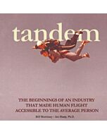 Tandem: The Beginnings of an Industry that Made Human Flight Accessible to the Average Person
